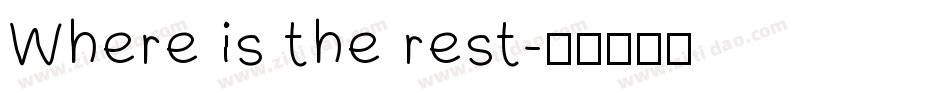 Where is the rest字体转换